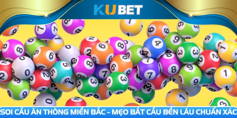 Soi cầu ăn thông miền Bắc