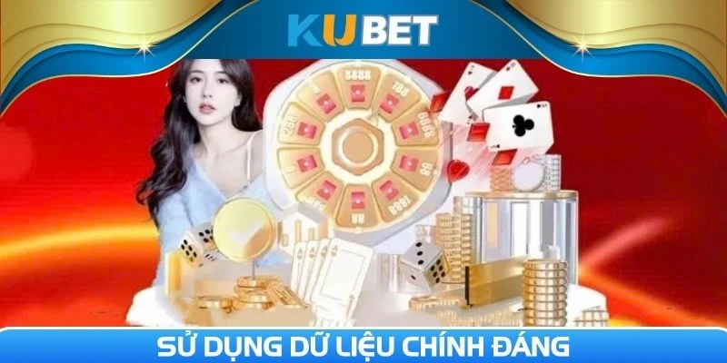 Thu thập và sử dụng data đúng mục đích chính đáng